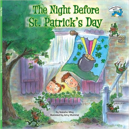 The Night Before St. Patrick's Day, by Natasha Wing The Night Before St. Patrick's Day, by Natasha Wing