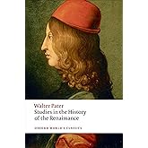 Studies in the History of the Renaissance (Oxford World's Classics)