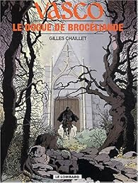 Vasco Tome 20 Le Dogue De Broceliande Babelio Vasco Tome 20 Le Dogue De Broceliande Babelio