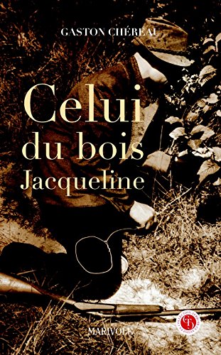 Celui du bois Jacqueline