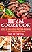 IIFYM Cookbook: Over 51 Delicious High Protein Recipes for a Flexible Diet (IIFYM Mastery Book Book 2)
