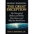 Global Warming: The Great Deception