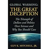 Global Warming: The Great Deception