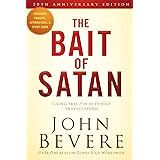 The Bait of Satan, 20th Anniversary Edition: Living Free from the Deadly Trap of Offense