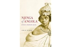 Njinga of Angola: Africa’s Warrior Queen