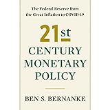 21st Century Monetary Policy: The Federal Reserve from the Great Inflation to COVID-19