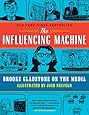 The Influencing Machine: Brooke Gladstone on the Media
