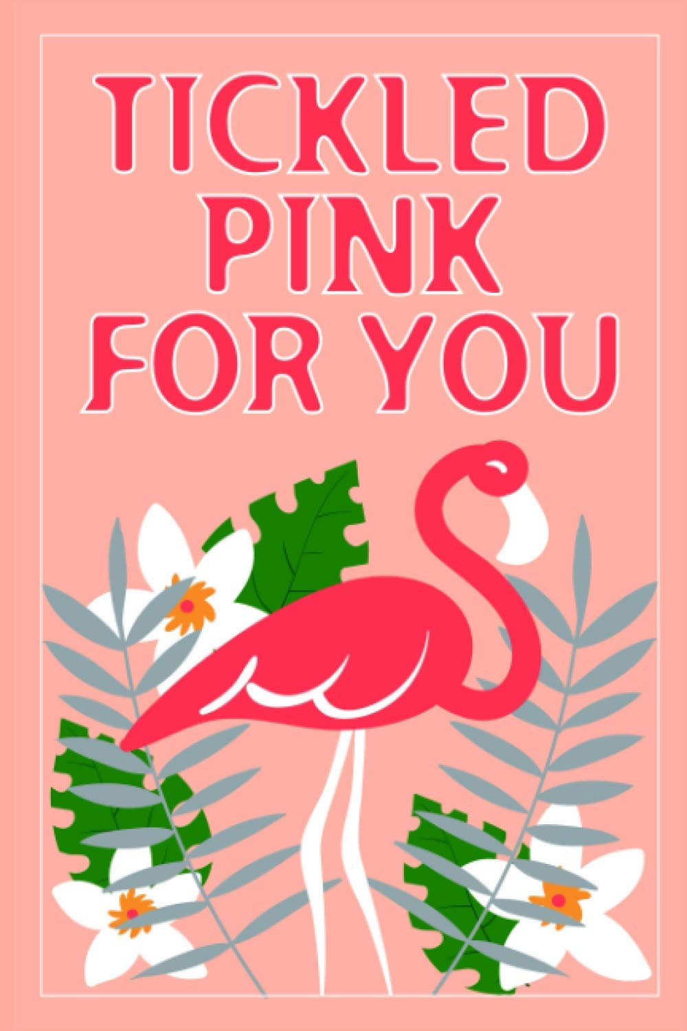 Amazon Tickled Pink For You Flamingo Diabetes Logbook For Girls House Rayhan Press Children S Books