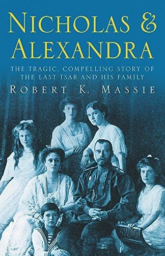 Nicholas & Alexandra by Robert K Massie (2000) Paperback
