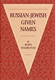Russian-Jewish Given Names by 