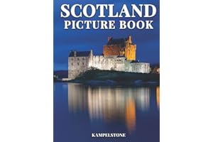 Scotland Picture Book: 100 Beautiful Images - Great Book Gift or Hardcover Coffee Table Book