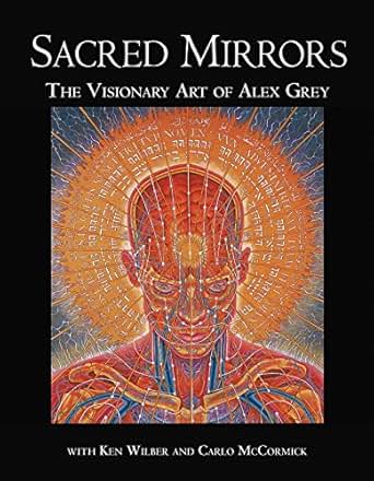 Sacred Mirrors The Visionary Art of Alex Grey Epub-Ebook