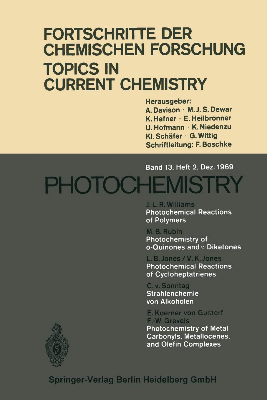 Amazon Fr Photochemistry Williams J L R Rubin M B Jones L B Jones V K Sonntag C V Gustorf E Koerner Von Grevels F W Livres