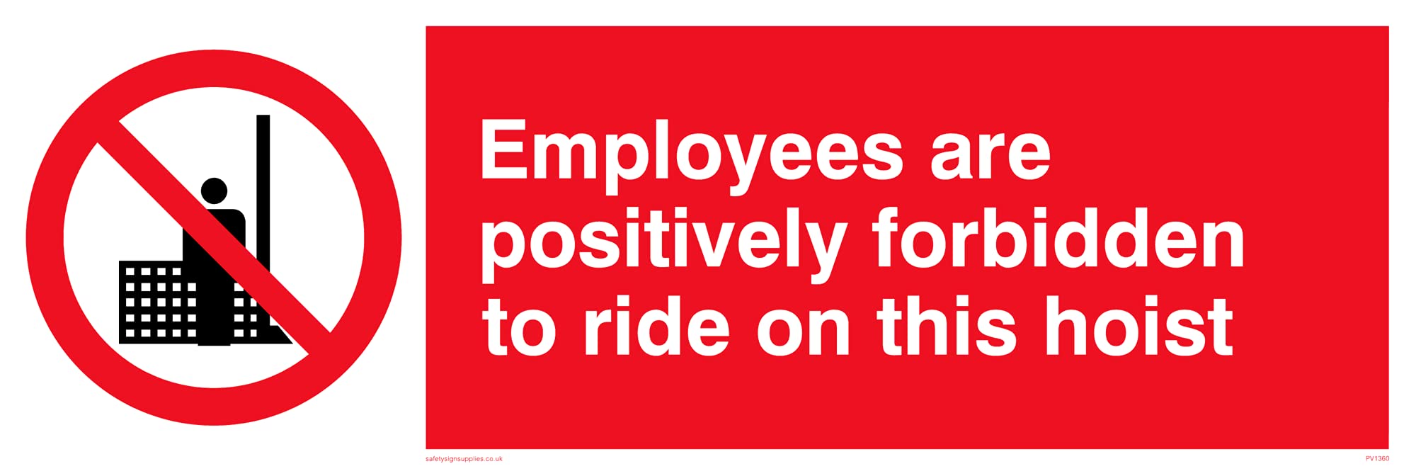 Pack of five - No Riding On Hoist Sign - 300x100mm - L31