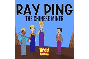 Ray Ping: The Chinese Miner