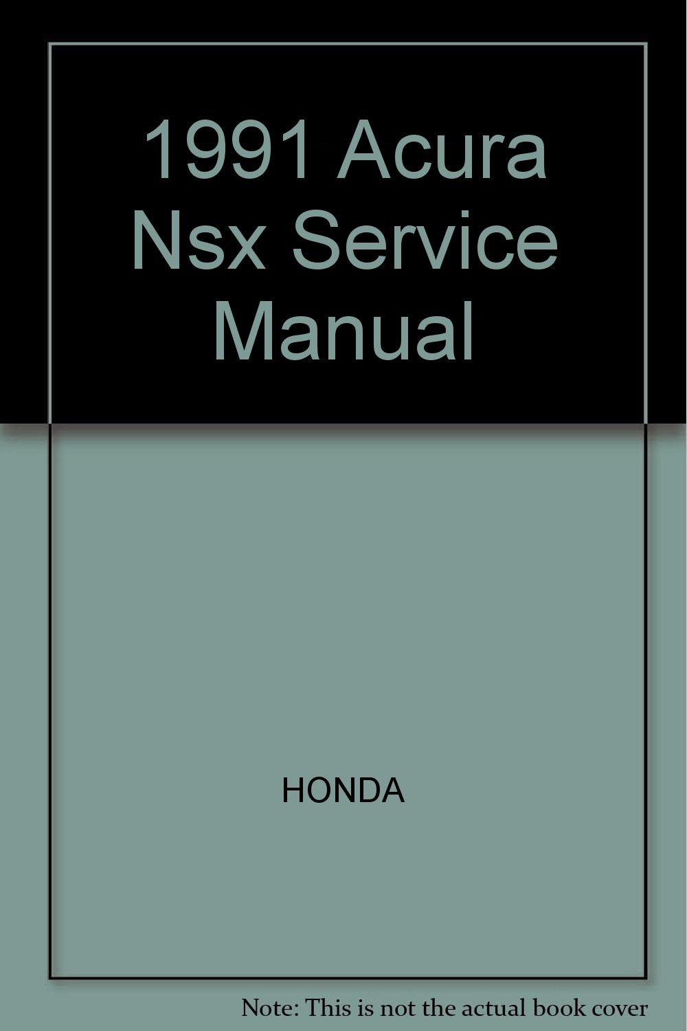 1991 Acura Nsx Service Manual Paperback – 1990