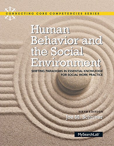 Human Behavior and the Social Environment: Shifting Paradigms in Essential Knowledge for Social Work - //medicalbooks.filipinodoctors.org