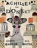 Front cover for the book Achilles the Donkey by H. E. Bates