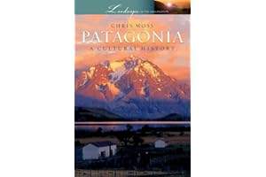 Patagonia: A Cultural History (Landscapes of the Imagination)