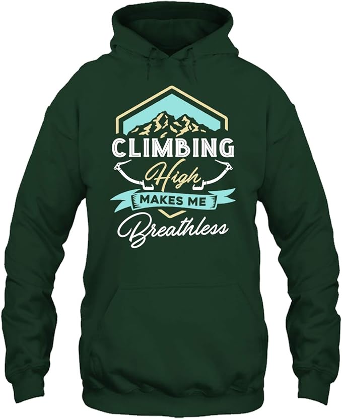 Rock Climbing T Shirt Climbing High Makes Me Breathless Tee Shirt