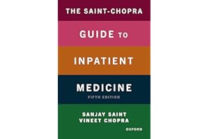 The Saint-Chopra Guide to Inpatient Medicine