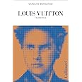 Louis Vuitton: L'audacieux