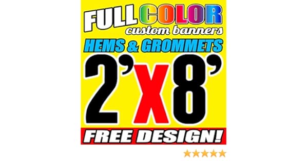 Amazon Com 2 X 8 Full Color Printed Custom Banner 13oz Vinyl