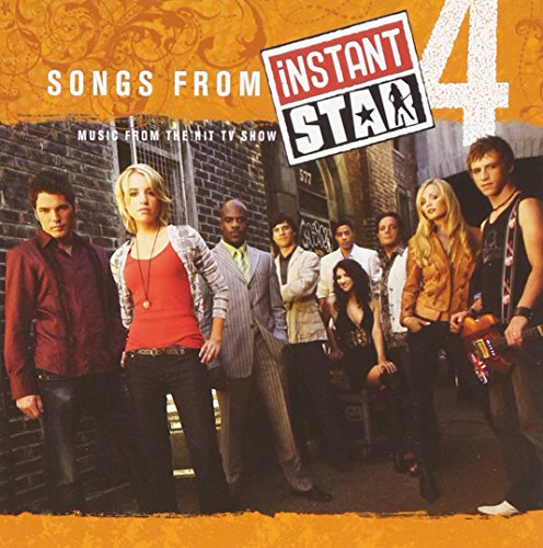 Songs From Instant  Star 4