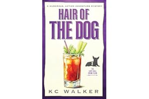 Hair of the Dog: An Arrow Investigations Humorous, Action-Adventure Mystery