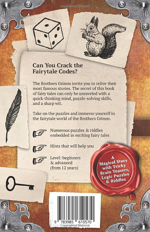 The Puzzle Book of the Brothers Grimm: Unlock the Secrets of Mysterious Fairy Tales: Discover a Magical Story with Tricky Brain Teasers, Logic Puzzles and Riddles