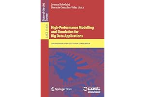 High-Performance Modelling and Simulation for Big Data Applications: Selected Results of the COST Action IC1406 cHiPSet (Lect