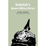 Delbrück's Modern Military History