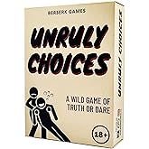 Unruly Choices – Hilarious Truth or Dare Drinking Game for Adults | Wild Party Card Game for Game Night, College, Bachelor & Bachelorette Parties