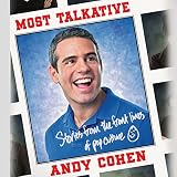 Most Talkative: Stories from the Front Lines of Pop Culture by