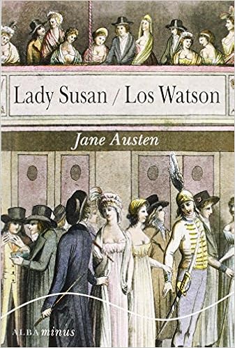 Lady Susan. Los Watson - Jane Austen