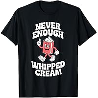 Amazon.com: Whipped Cream Shirt T-Shirt : Clothing, Shoes & Jewelry