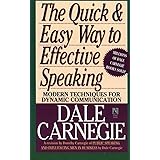 The Quick and Easy Way to Effective Speaking (Dale Carnegie Books)