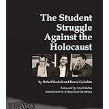 The Student Struggle Against the Holocaust