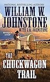 The Chuckwagon Trail (A Chuckwagon Trail Western)