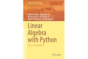 Linear Algebra with Python: Theory and Applications (Springer Undergraduate Texts in Mathematics and Technology)