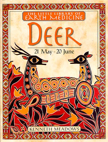 Deer (Little Earth Medicine Library) by Kenneth Meadows