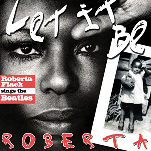 Let It Be Roberta - Roberta Flack Sings The Beatles