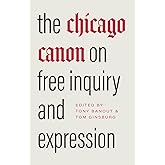 The Chicago Canon on Free Inquiry and Expression