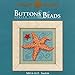 Mill Hill Starfish Beaded Counted Cross Stitch Kit 2016 Buttons & Beads Spring MH141615