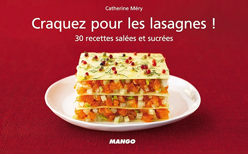 Download Craquez pour les lasagnes ! (Craquez...) PDF