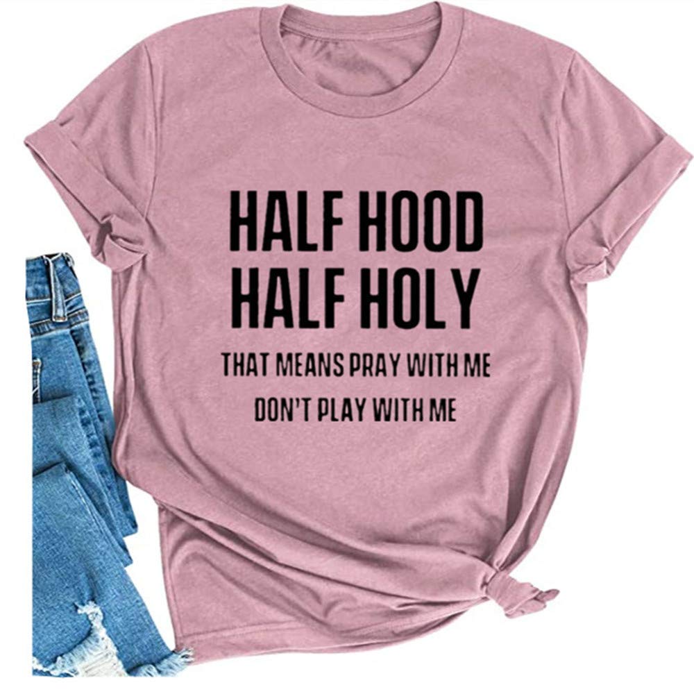Mua Women Half Hood Half Holy Shirts Pray With Me Don T Play With Me Christian Tee Shirts Tren Amazon Mỹ Chinh Hang 21 Giaonhan247