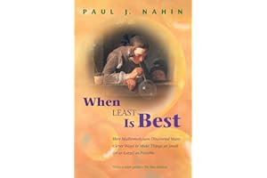 When Least Is Best: How Mathematicians Discovered Many Clever Ways to Make Things as Small (or as Large) as Possible