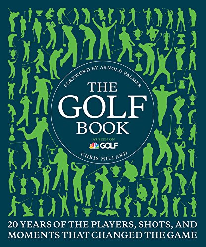 Download The Golf Book: Twenty Years of the Players, Shots, and Moments That Changed the Game