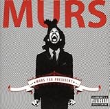 Murs for President