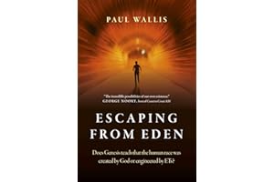 Escaping from Eden: Does Genesis Teach that the Human Race was Created by God or Engineered by ETs?